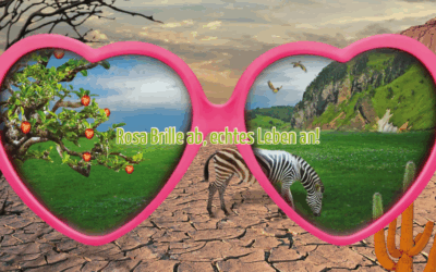 Pack die rosa Brille weg und mach dein Leben Lebensleicht