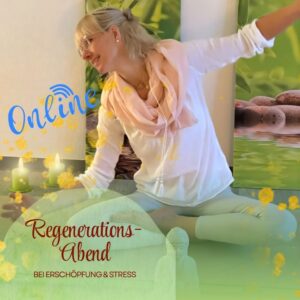 Regenerationsabend online