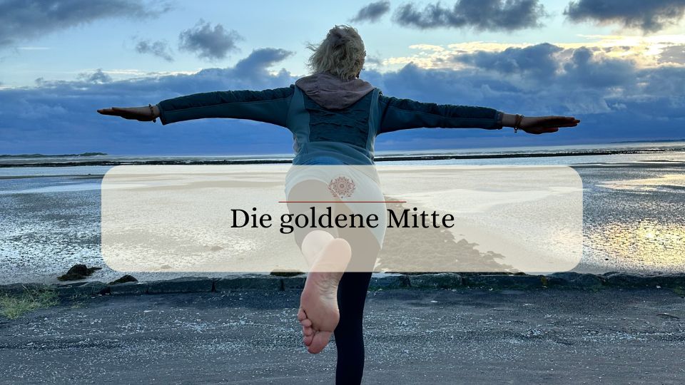 Die goldene Mitte Die goldene Mitte