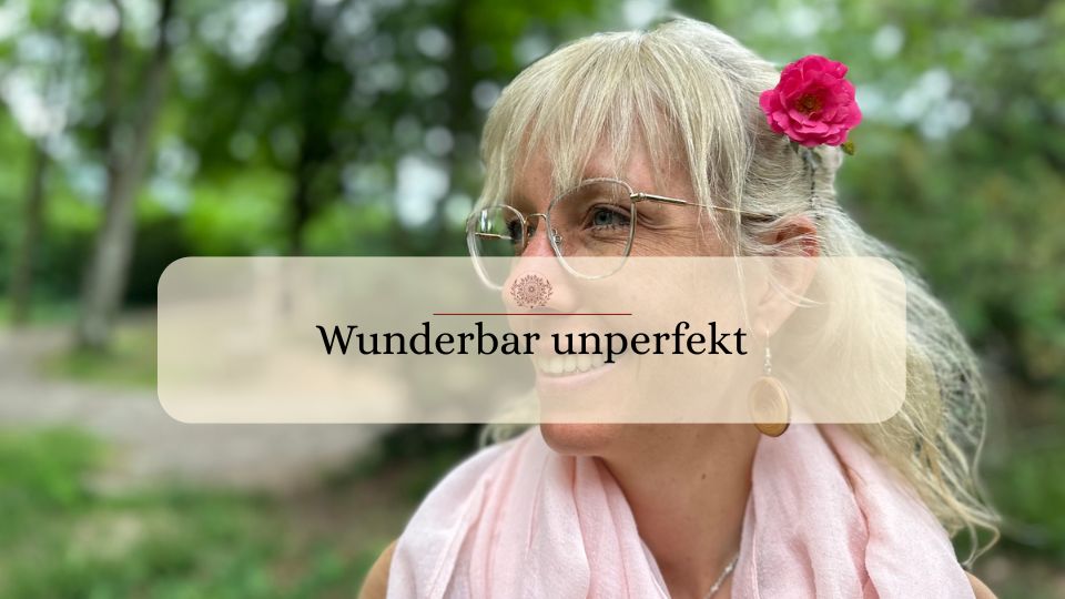 Wunderbar unperfekt