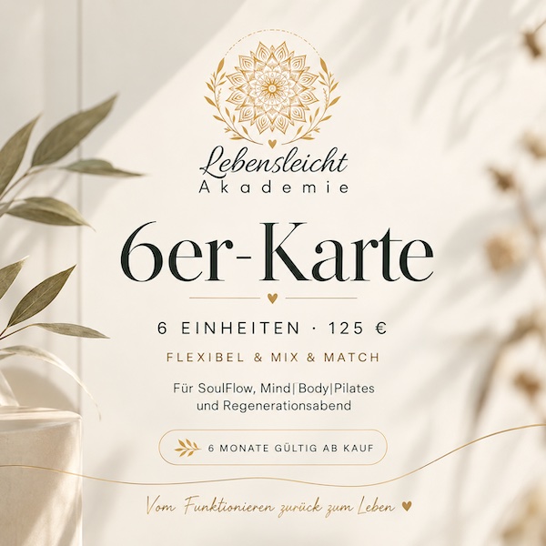 Die 6er-Karte der Lebensleicht Akademie